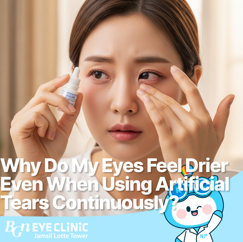 Why Do My Eyes Feel Drier Even When Using Artificial Tears Continuously?